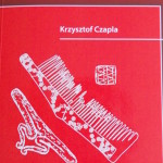 Czapla Krzysztof, 'Dziadoszanie. Plemię zamieszkujące ziemię głogowską w X wieku', Głogów, 2014